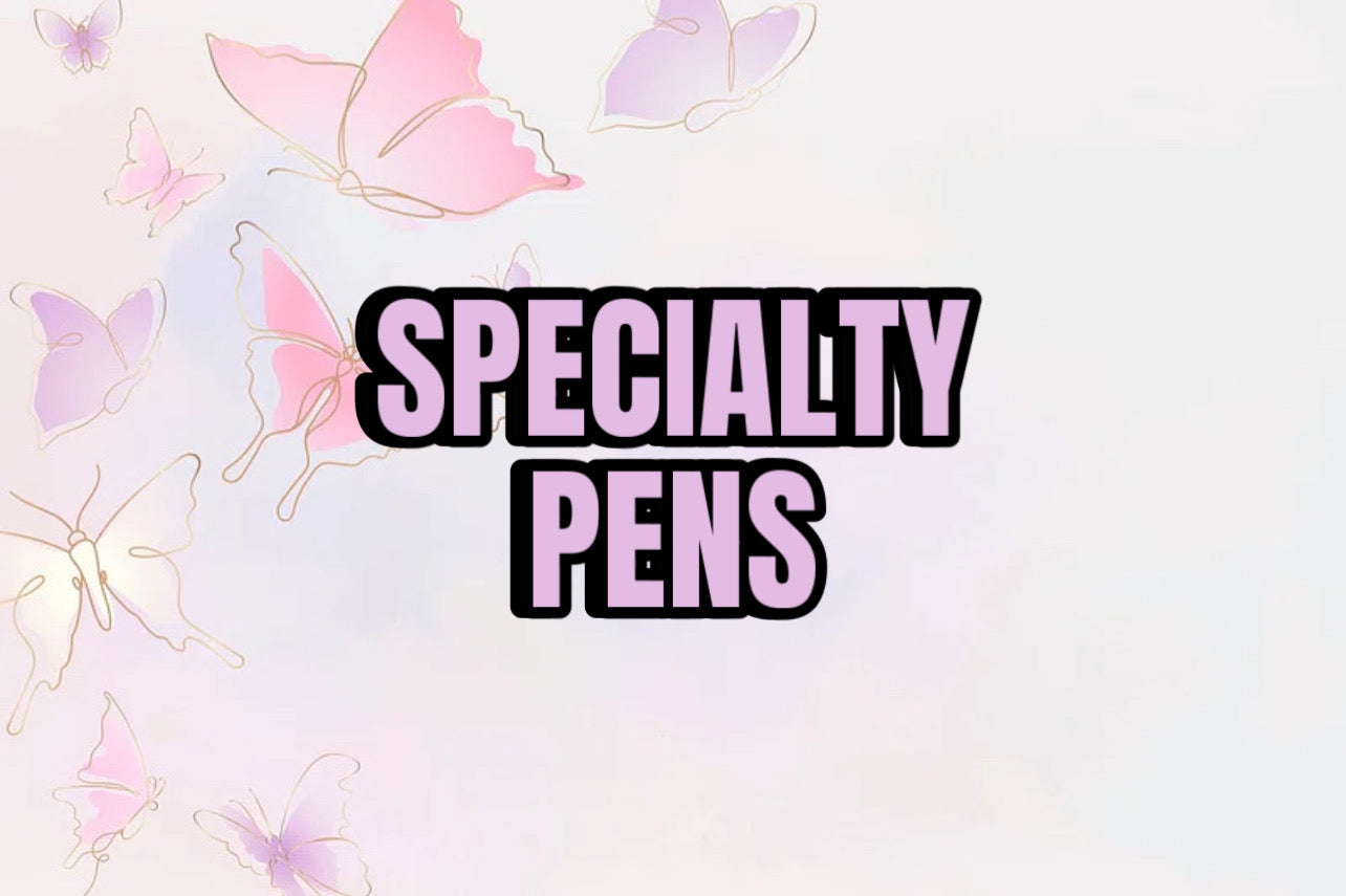 Specialty Pens